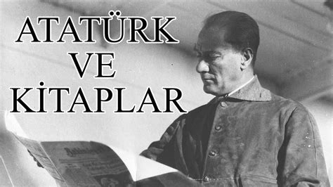 Atatürk ün hayatını anlatan kitaplar